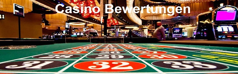 Casino Bewertungen
